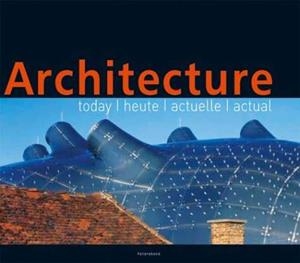ARCHITECTURE.TODAY.HEUTE.ACTUELLE.ACTUAL | 9783899850499 | VVAA