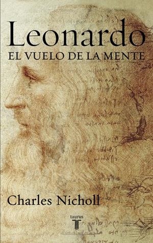 LEONARDO : EL VUELO DE LA MENTE | 9788430605781 | NICHOLL, CHARLES