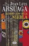 OTRO LADO DE LA NIEBLA, AL | 9788496463165 | ARSUAGA, JUAN LUIS