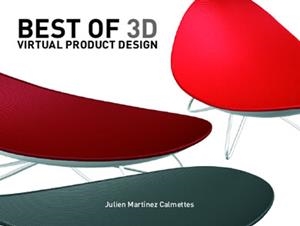 BEST OF 3D. VIRTUAL PRODUCT DESIGN | 9788496429147 | MARTÍNEZ CALMETTES, JULIEN