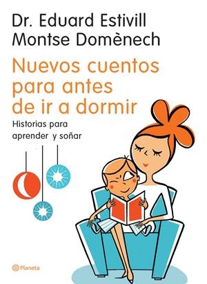 NUEVOS CUENTOS PARA ANTES DE IR A DORMIR | 9788408058854 | ESTIVILL, DR. EDUARD; DOMÈNECH, MONTSE