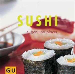 SUSHI. EL GENUINO PLACER | 9783774271012 | VV. AA.