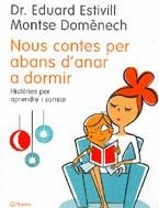 NOUS CONTES PER ABANS D'ANAR A DORMIR | 9788497081580 | ESTIVILL, EDUARD / DOMENECH, MONTSE