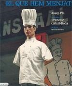 EL QUE HEM MENJAT | 9788497100786 | PLA, JOSEP (CATALA-ROCA, FRANCESC : FOTOGRAFIES)