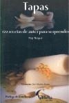 TAPAS : 122 RECETAS DE AUTOR PARA SORPRENDER | 9788496434691 | NOGUE PUIGVERT, PEP