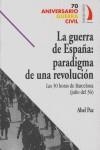 GUERRA DE ESPAÑA, LA. PARADIGMA DE UNA REVOLUCIÓN. | 9788496495036 | PAZ, ABEL