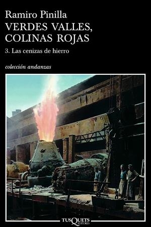 VERDES VALLES, COLINAS ROJAS (3): LAS CENIZAS DE HIERRO | 9788483103197 | PINILLA, RAMIRO