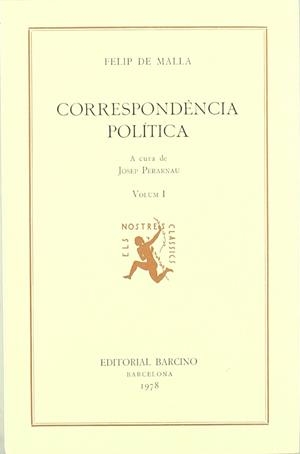 CORRESPONDÈNCIA POLÍTICA. (VOLUM 1) | 9788472260658 | MALLA, FELIP DE