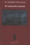ESTRECHO RINCON, EL | 9784937473915 | SOMERSET MAUGHAM, W