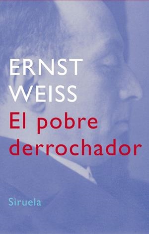 POBRE DERROCHADOR, EL | 9788478449415 | WEISS, ERNST