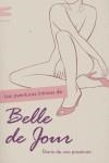 AVENTURAS INTIMAS DE BELLE DE JOUR, LAS. DIARIO DE UNA PROST | 9788495908834 | BELLE DE JOUR