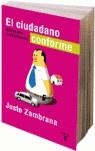 CIUDADANO CONFORME, EL | 9788430606047 | ZAMBRANA, JUSTO