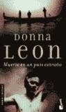 MUERTE EN UN PAIS EXTRAÑO | 9788432216220 | LEON, DONNA (1942- )