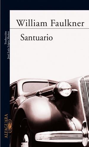 SANTUARIO | 9788420470023 | FAULKNER, WILLIAM