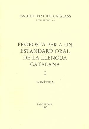 PROPOSTA PER A UN ESTANDARD ORAL DE LA LLENGUA CA | 9788472831636 | VARIOS AUTORES
