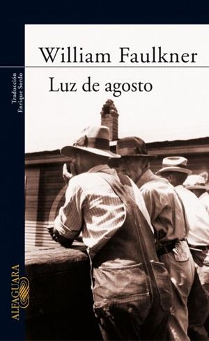 LUZ DE AGOSTO | 9788420470108 | FAULKNER, WILLIAM