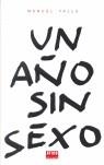 AÑO SIN SEXO, UN | 9788460924234 | VALLS, MANUEL (1952- )