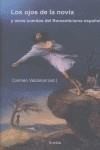 OJOS DE LA NOVIA, LOS. Y OTROS CUENTOS DEL ROMANTICISMO ESPA | 9788495427595 | VALCARCEL RIVERA, CARMEN