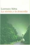 NIEBLA Y LA DONCELLA, LA | 9788423334438 | SILVA, LORENZO (1966- )