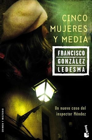 CINCO MUJERES Y MEDIA | 9788408067795 | GONZALEZ LEDESMA, FRANCISCO