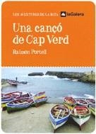 CANÇO DE CAP VERD, UNA | 9788424623302 | PORTELL, RAIMON