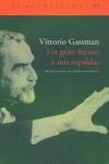 GRAN FUTURO A MIS ESPALDAS, UN | 9788496136489 | GASSMAN, VITTORIO (1922-2000)