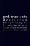OJOS NEGROS, LOS. HISTORIA ESCANDINAVA IMAGINADA POR UN ANDA | 9788496374508 | ALARCON, PEDRO ANTONIO DE