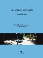 CORDA DEL GRONXADOR, LA | 9788484379171 | LLAVINA, JORDI