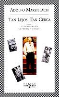 TAN LEJOS, TAN CERCA. MI VIDA (BUTXACA) | 9788483107737 | MARSILLACH, ADOLFO (1928-2002)