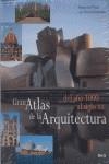 GRAN ATLAS DE LA ARQUITECTURA. DEL AÑO 1000 AL SIGLO XX | 9788481563979 | PRINA, FRANCESCA; DEMARTINI, ELENA