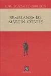 SEMBLANZA DE MARTIN CORTES | 9789681674816 | GONZALEZ OBREGON, LUIS