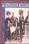 REVOLUCION MEXICANA, LA | 9788496410442 | OJEDA REVAH, MARIO