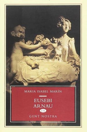 EUSEBI ARNAU | 9788493358921 | MARIN I SILVESTRE, MARIA ISABEL