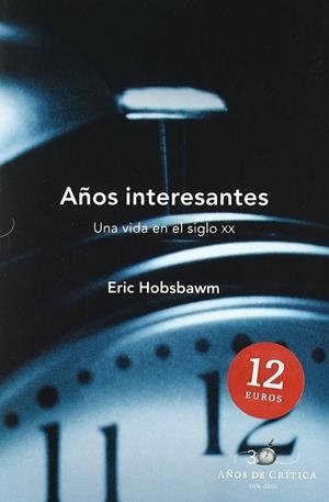 AÑOS INTERESANTES | 9788484328391 | HOBSBAWM, ERIC
