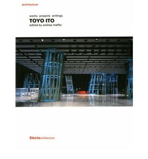 TOYO ITO | 9781904313458 | MAFFEI, ANDREA
