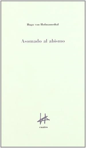 ASOMADO AL ABISMO | 9788493417635 | HOFMANNSTHAL, HUGO VON