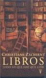 LIBROS.TODO LO QUE HAY QUE SABER | 9788430605361 | ZSCHIRNT, CHRISTIANNE (1965- )