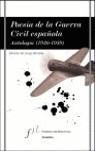 POESIA DE LA GUERRA CIVIL ESPAÑOLA. ANTOLOGIA 1936-1939 | 9788496556713 | URRUTIA, JORGE (ED.)