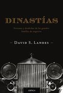 DINASTIAS. FORTUNAS Y DESDICHAS DE LAS GRANDES FAMILIAS DE.. | 9788484327363 | LANDES, DAVID S.
