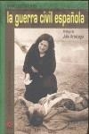 GUERRA CIVIL ESPAÑOLA, LA | 9788496410510 | SABORIDO ACERBO, JORGE RAMON ENRIQUE