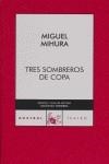 TRES SOMBREROS DE COPA | 9788467021653 | MIHURA, MIGUEL (1905-1977)