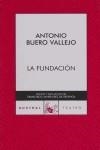 FUNDACION, LA | 9788467021486 | BUERO VALLEJO, ANTONIO (1916-2000)