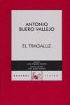 TRAGALUZ, EL | 9788467021622 | BUERO VALLEJO, ANTONIO (1916-2000)