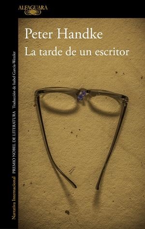 TARDE DE UN ESCRITOR, LA | 9788420470115 | HANDKE, PETER