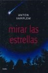 MIRAR LAS ESTRELLAS | 9788425340338 | VAMPLLEW, ANTON