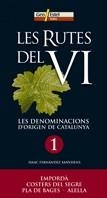 RUTES DEL VI, LES. VOL. 1 | 9788496688100 | FERNANDEZ SANVISENS, ISAAC