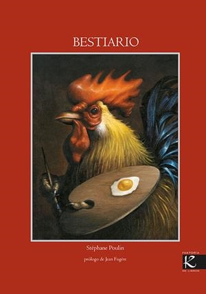 BESTIARIO | 9788493464158 | POULIN, STEPHANE