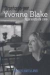 DISEÑADO POR... YVONNE BLAKE FIGURISTA DE CINE | 9788480487177 | MATELLANO, VICTOR