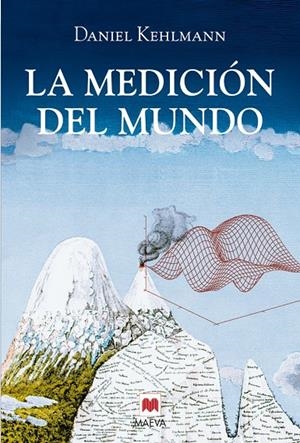 MEDICION DEL MUNDO: UN FASCINANTE ENCUENTRO ENTRE LIT Y CIEN | 9788496231979 | KEHLMANN, DANIEL