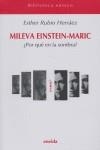 MILEVA, EINSTEIN, MARIC : ¿POR QUE EN LA SOMBRA? | 9788495427816 | RUBIO, ESTHER